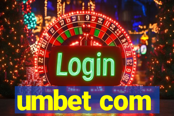 umbet com